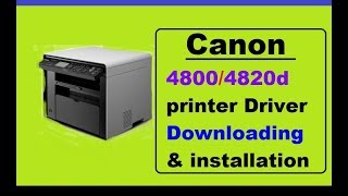 Canon 4820d Printer !!! driver download & installation  step by step tutorial ?