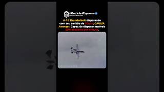 O INCRÍVEL CANHÃO DE 30MM DO A10 THUNDERBOLT