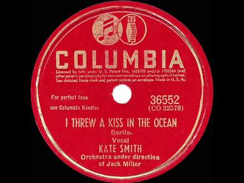 1942 HITS ARCHIVE: I Threw A Kiss In The Ocean - Kate Smith