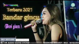 Download lagu TERBARU 2021- BANDAR GINCU -DESY PARASWATI -MANGGUNG ONLINE mp3