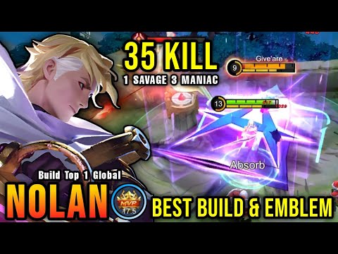 35 Kills + SAVAGE!! New Hero Nolan Best Build and Emblem - Build Top 1 Global Nolan ~ MLBB