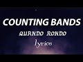 Quando Rondo _ Counting bands ( official lyrics video)