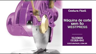Máquina de Corte Sem Fio com disco de 4 e motor Direct Drive WESTPRESS | Costura Fácil