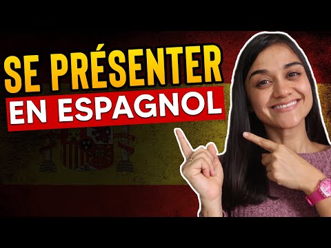 Leçon d'ESPAGNOL : Comment SE PRÉSENTER