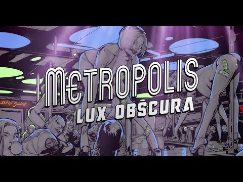 Metropolis Lux Obscura