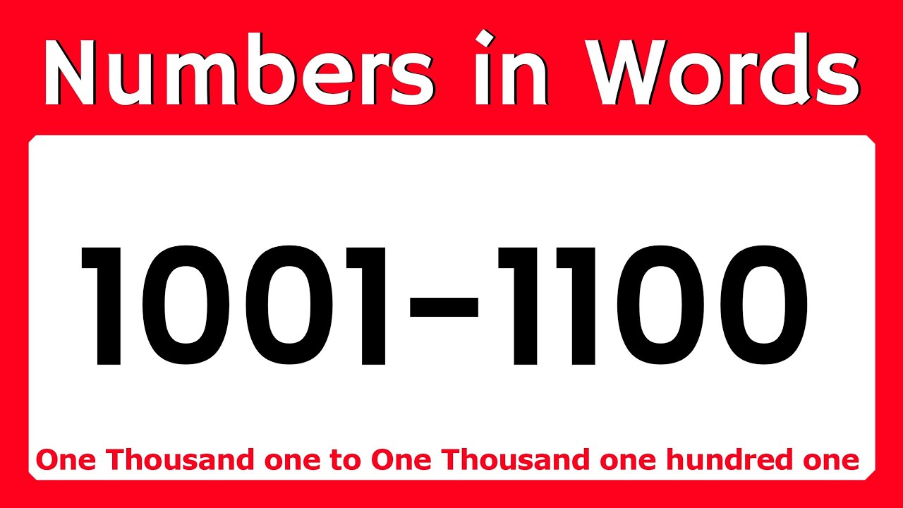 Numbers 1001 to 1100 || 1001 To 1100 Numbers in words in English ||1001
-1100 English numbers