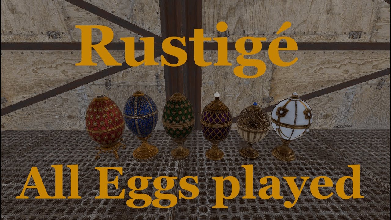 Rust - All Rustigé Eggs - Played in full length - showcase