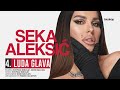 SEKA ALEKSIC - LUDA GLAVA - (AUDIO 2022)