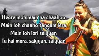 Saiyaan Lyrics || Kailash Kher