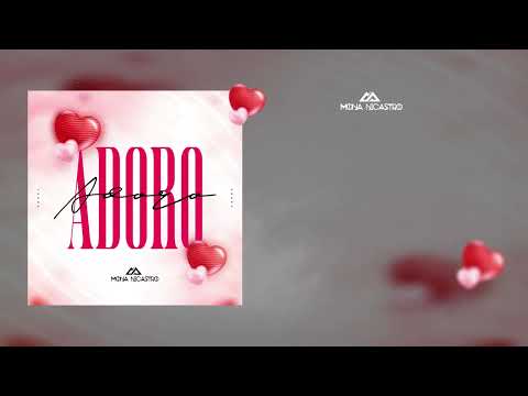 Mona Nicastro - Adoro ( Lyric Video)