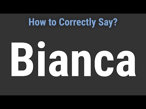 How to Pronounce Name Bianca (Correctly!)