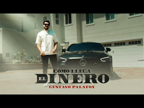 Gustavo Palafox - Cómo Llega El Dinero