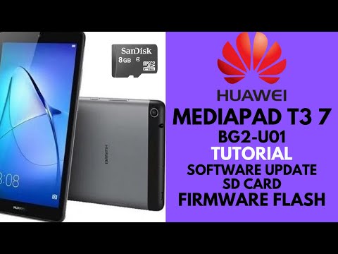 HUAWEI BG2-U01 ( MediaPad T3 7 ) SD UPDATE | FIRMWARE FLASHING_ DONE