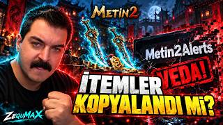 METİN2’DE NELER OLUYOR?! 😱 İTEMLER KOPYALANDI MI? ALERTS’E VEDA + ESKİ WİKİ ADMİ