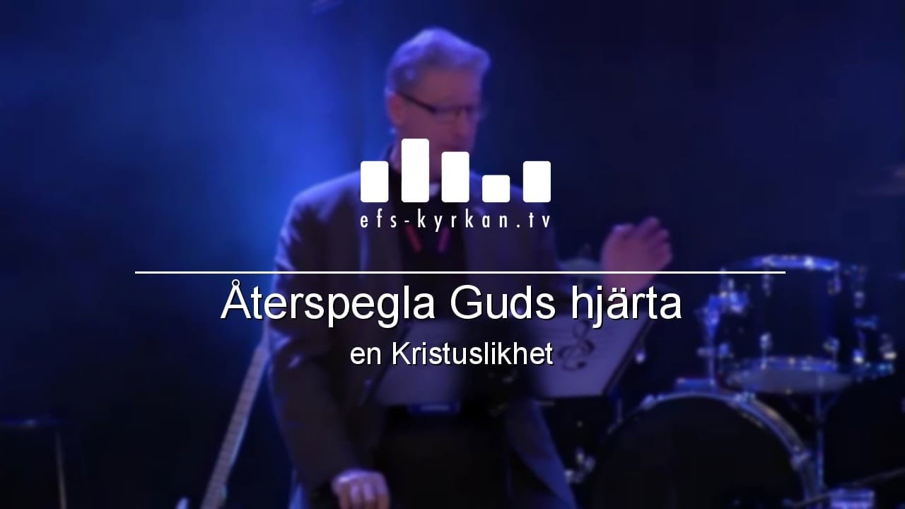 Återspegla Guds hjärta en Kristuslikhet