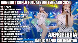 Download lagu P P APA GADIS MANIS KALI MANTAN AJENG FEBRIA DANGDUT KOPLO FULL ALBUM TERBARU 2025!DANGDUT KOPLO REV mp3 Download lagu P P APA GADIS MANIS KALI MANTAN AJENG FEBRIA DANGDUT KOPLO FULL ALBUM TERBARU 2025!DANGDUT KOPLO REV mp3