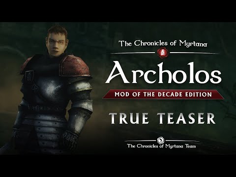 The Chronicles of Myrtana: Archolos - Mod of The Decade Edition - True Teaser