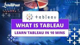 What is Tableau | Tableau Tutorial For Beginners | Intellipaat