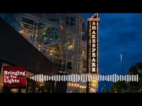Chicago Shakespeare Theater: Two Plays, One Theater