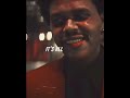 The Weeknd After Hours WhatsApp Status