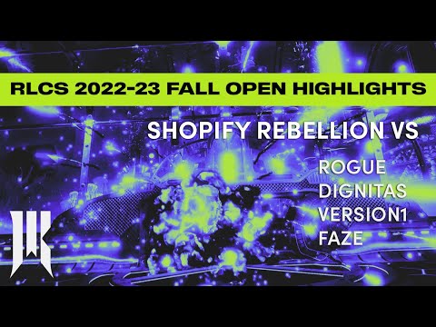 RLCS 2022-23 Fall Open Shopify Rebellion Highlights (vs. Rogue, Dignitas, Version1, FaZe)