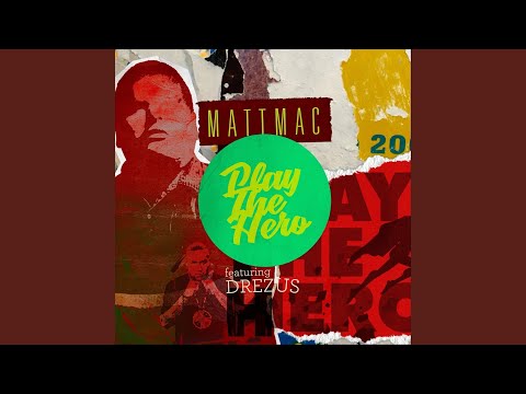 Play the Hero (feat. Drezus)