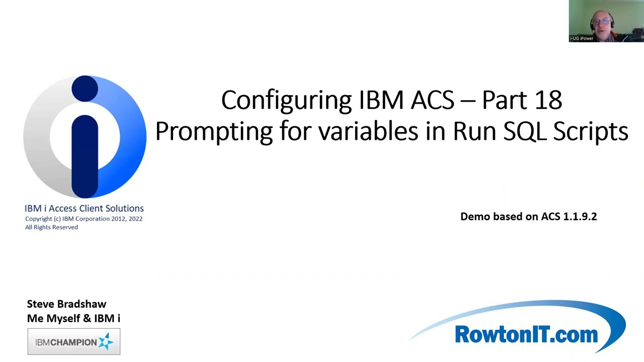Configuring IBM ACS – Part 18 Prompting for variables in Run SQL Scripts
