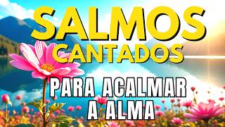 1 HORA DE LOUVORES INSPIRADOS NOS SALMOS PARA DESCANSAR NO SENHOR | Bíblia em Canção