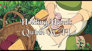 Holding Hands - Quinn XCII lyrics/한글가사/해석