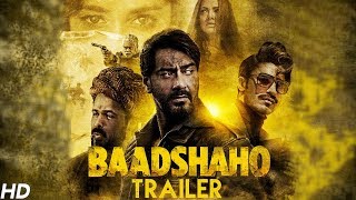 Baadshaho Official Trailer  Ajay Devgn Emraan Hash