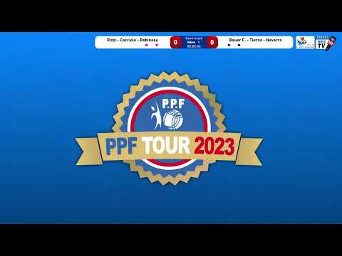 PPF Tour 2023 Carcassonne Supranational Demi-Finale Equipe RIZZI contre équipe BAUER