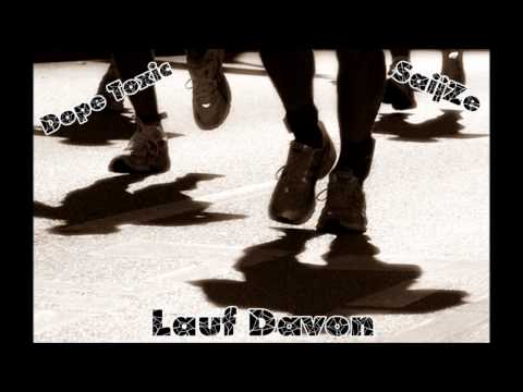 SaijZe & Dope Toxic - Lauf Davon