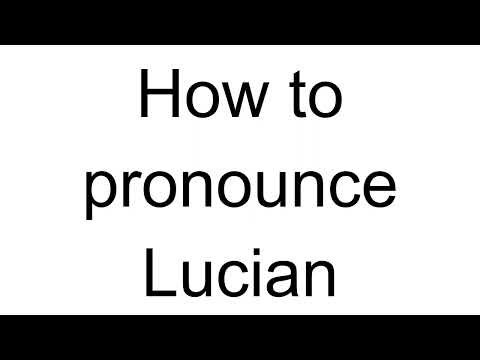 How to Pronounce Lucian (Romanian)