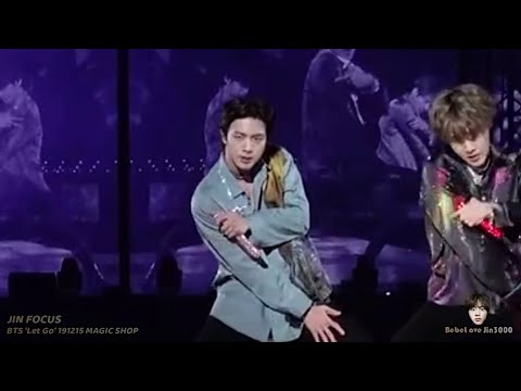 ❤JIN FOCUS❤ BTS 'Let Go' 191215 MAGIC SHOP