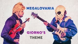 Megalovania X Giornos Theme