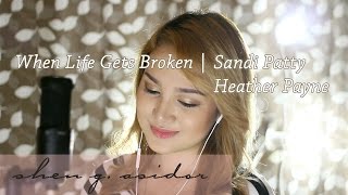 When Life Gets Broken | Shen Asidor Cover - THE ASIDORS | Christian Song