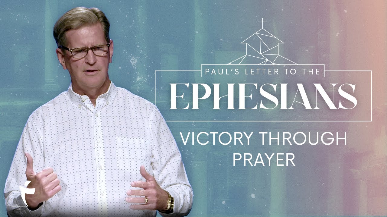 Victory Through Prayer | Ephesians 6:18 | Pastor John Miller