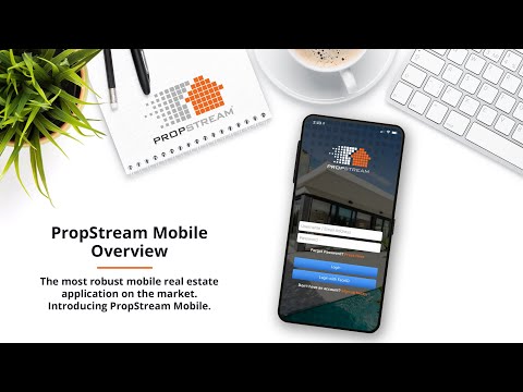 Propstream Mobile Overview Introducing Propstream Mobile