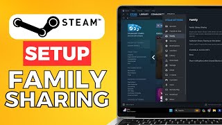 How To Setup Steam Family Sharing (2024) Quick Method
