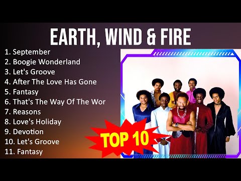 Earth, Wind & Fire 2023 - Greatest Hits, Full Album, Best Songs - September, Boogie Wonderland, ...