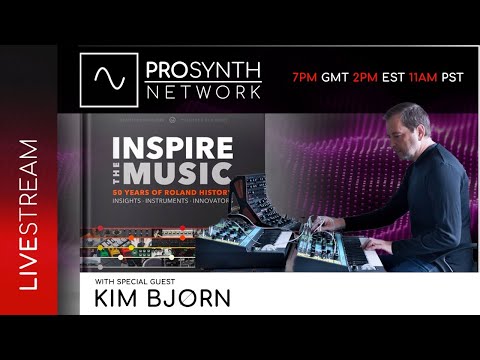 Pro Synth Network LIVE! - Episode 137 with Special Guest, Kim Bjørn!