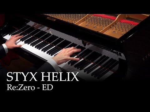STYX HELIX - Re:ZERO ED [Piano]