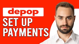 How To Set Up Depop Payments (How Do I Set Up Depop Payments?)