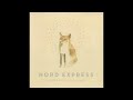 Nord Express - Loveland 1995-2005 (2007)
