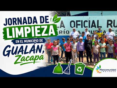 Jornada de limpieza en el municipio de Gualán, Zacapa