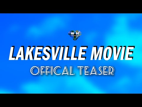 LAKESVILLE MOVIE
