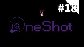 チャンスは1度きりだ…！「OneShot（ワンショット）」#Last