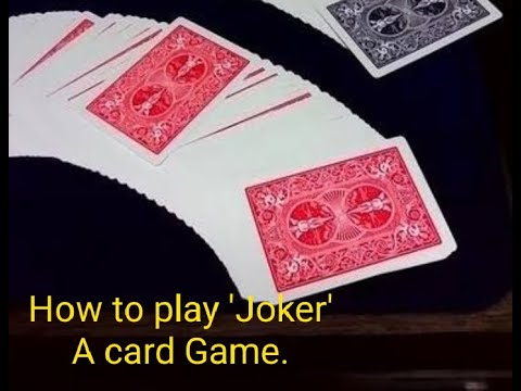 How to Play 'JOKER' A Card Game