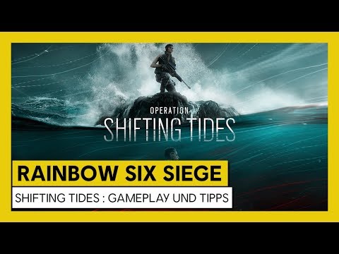 Tom Clancy’s Rainbow Six Siege – Shifting Tides : Gameplay und Tipps | Ubisoft [DE]