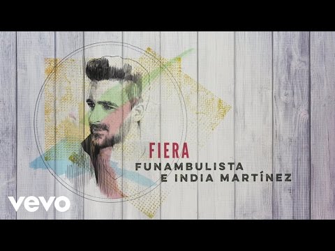 Funambulista con India Martínez - Fiera (Audio)